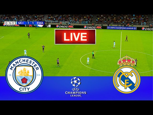 Linimasa Man City vs Real Madrid Pertarungan Dua Raksasa Sepak Bola